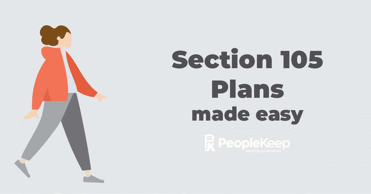 A Guide to Section 105 Plans PeopleKeep